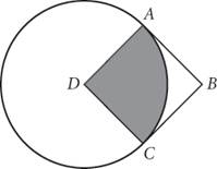 A circle with center D. Radii D A and D C form a sector with arc A C. This sector is shaded. Point B lies outside the circle to the right. Segments A B and C B are tangent to the circle. A B C D forms a square. The sides of the shaded sector are also two sides of the square.